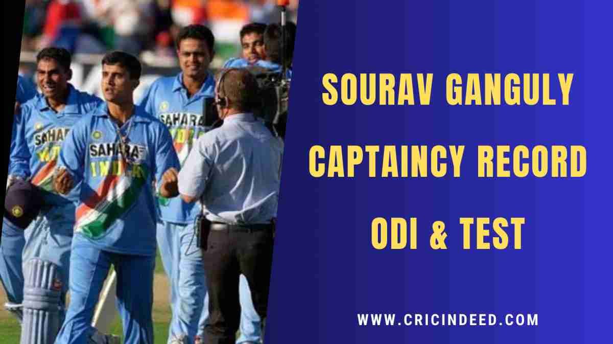 Sourav Ganguly Captaincy Record – The Complete Stats