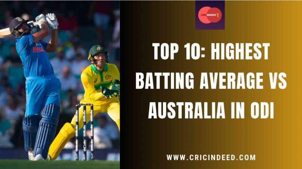 highest odi batting average against australia