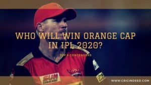 Who will win Orange cap in IPL 2020?