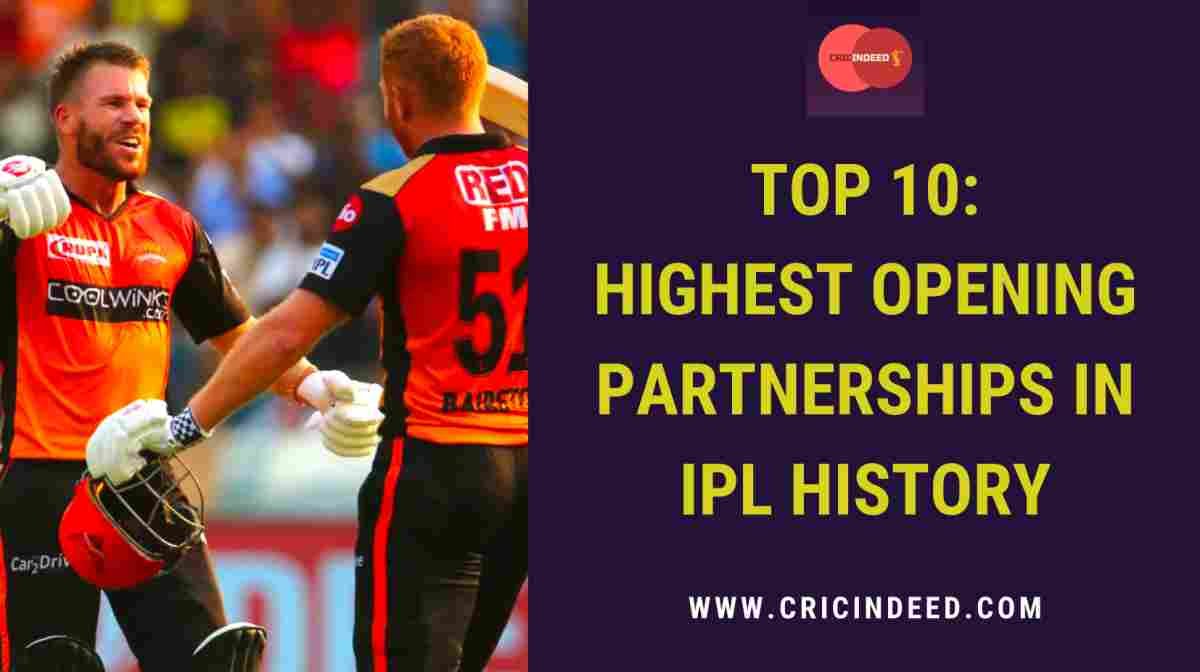 Highest Opening Partnerships in IPL