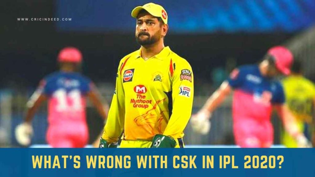 Reasons behind CSK's poor performance in IPL 2020