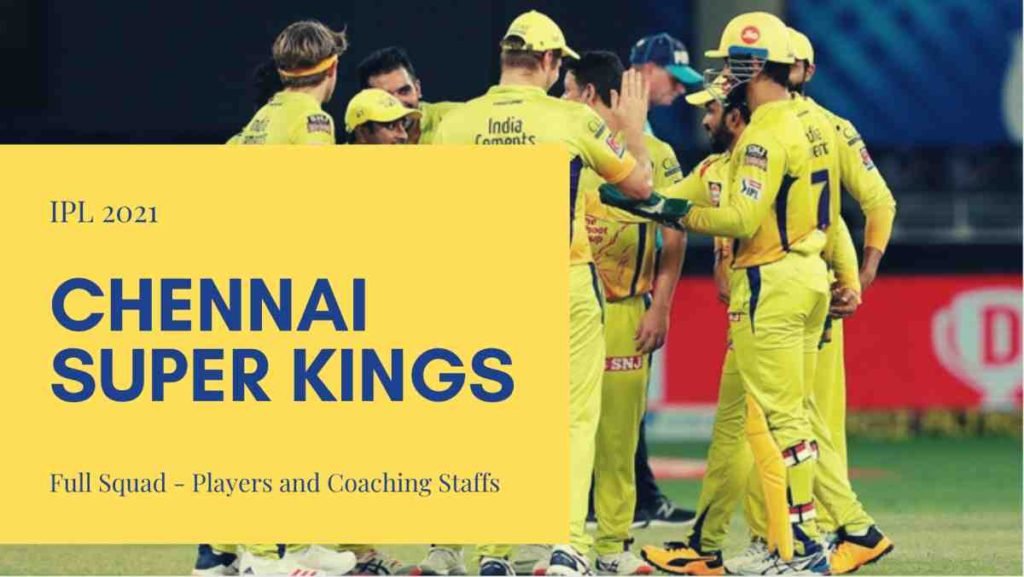 Chennai Super Kings Squad IPL 2021