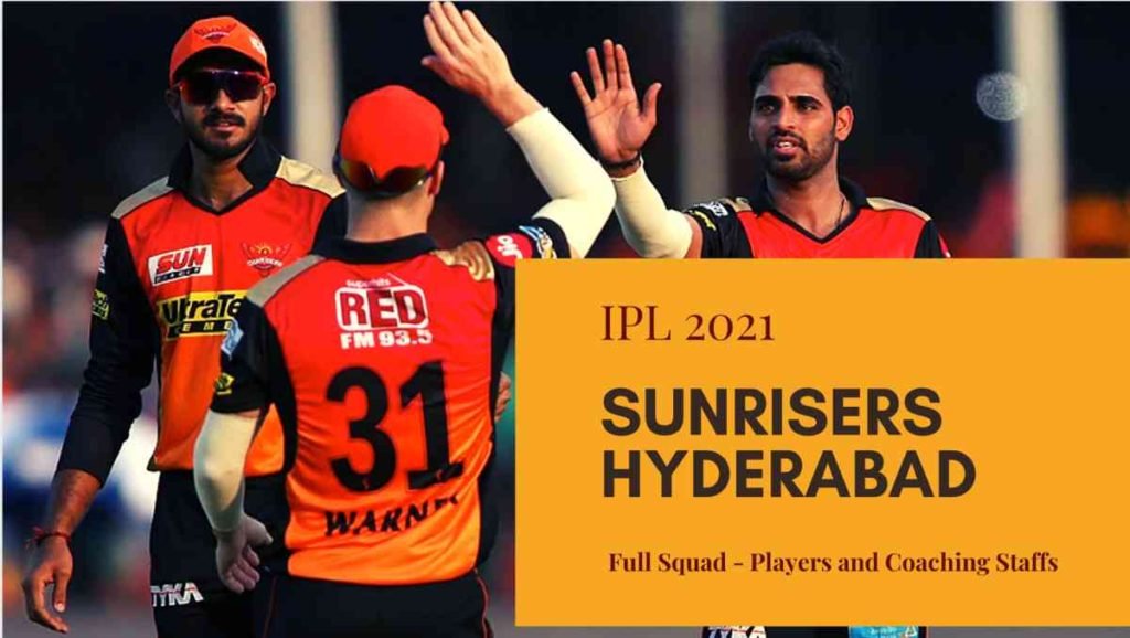 Sunrisers Hyderabad Squad IPL 2021