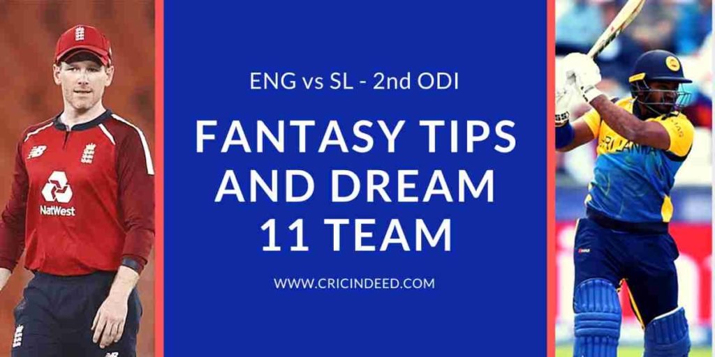 ENG vs SL 2nd ODI Dream11 Prediction