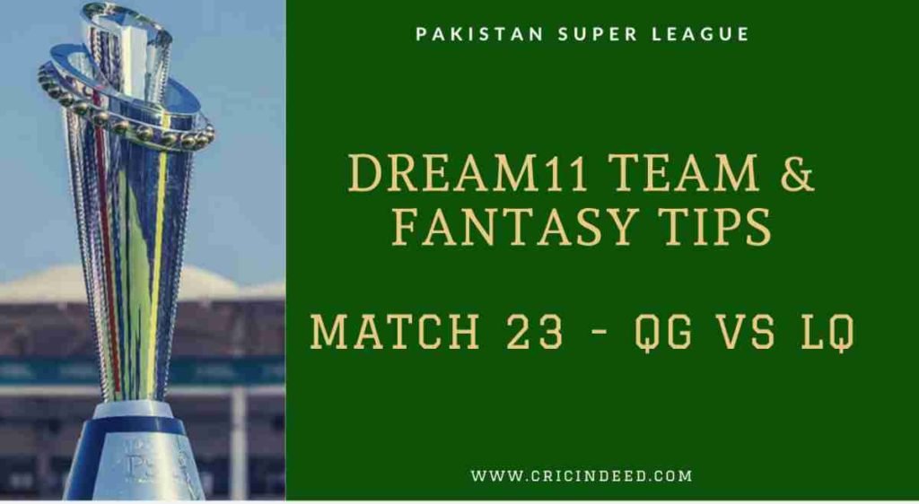 QG vs LQ Dream11 Team