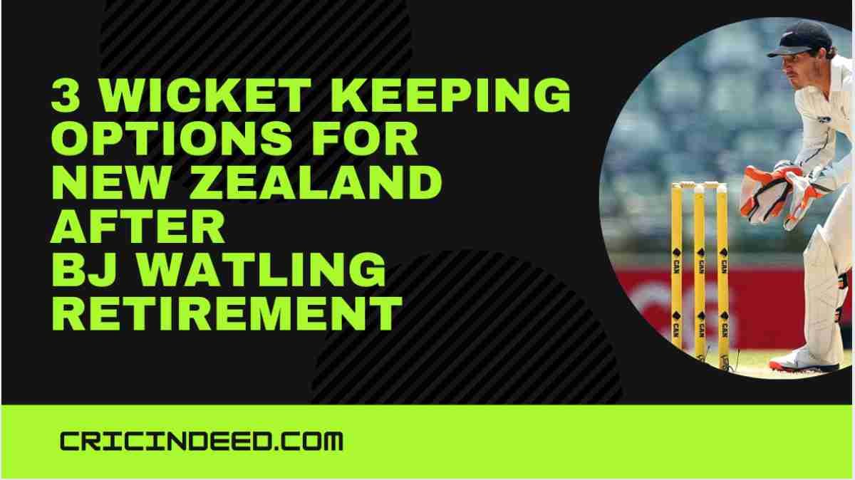 3 Possible Wicket Keepers for New Zealand after BJ Watling’s Retirement in Tests