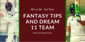 WI vs SA 1st Test dream11 prediction