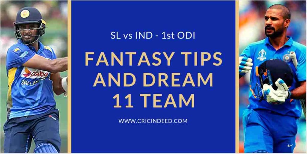 1st ODI SL vs IND Dream11 Predictions