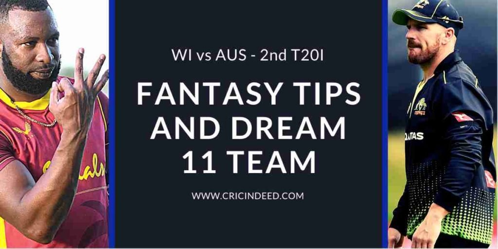 2nd T20 Dream11 Team WI vs AUS