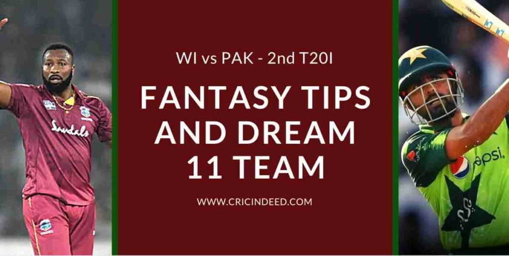 WI vs PAK 2nd T20 Fantasy Tips Preview