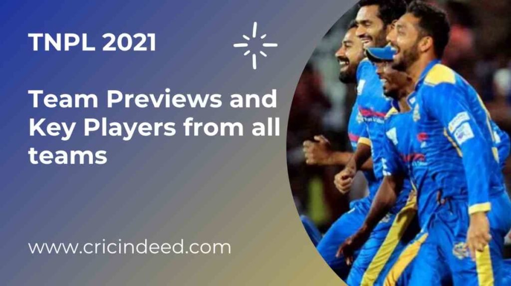 tnpl 2021 team previews and players