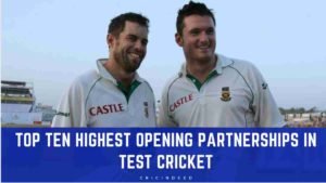 Highest Opening Partnerships in Test Cricket