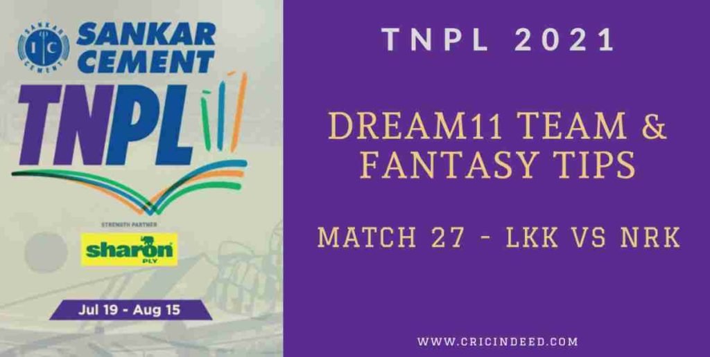 LKK vs NRK Dream11 Tips