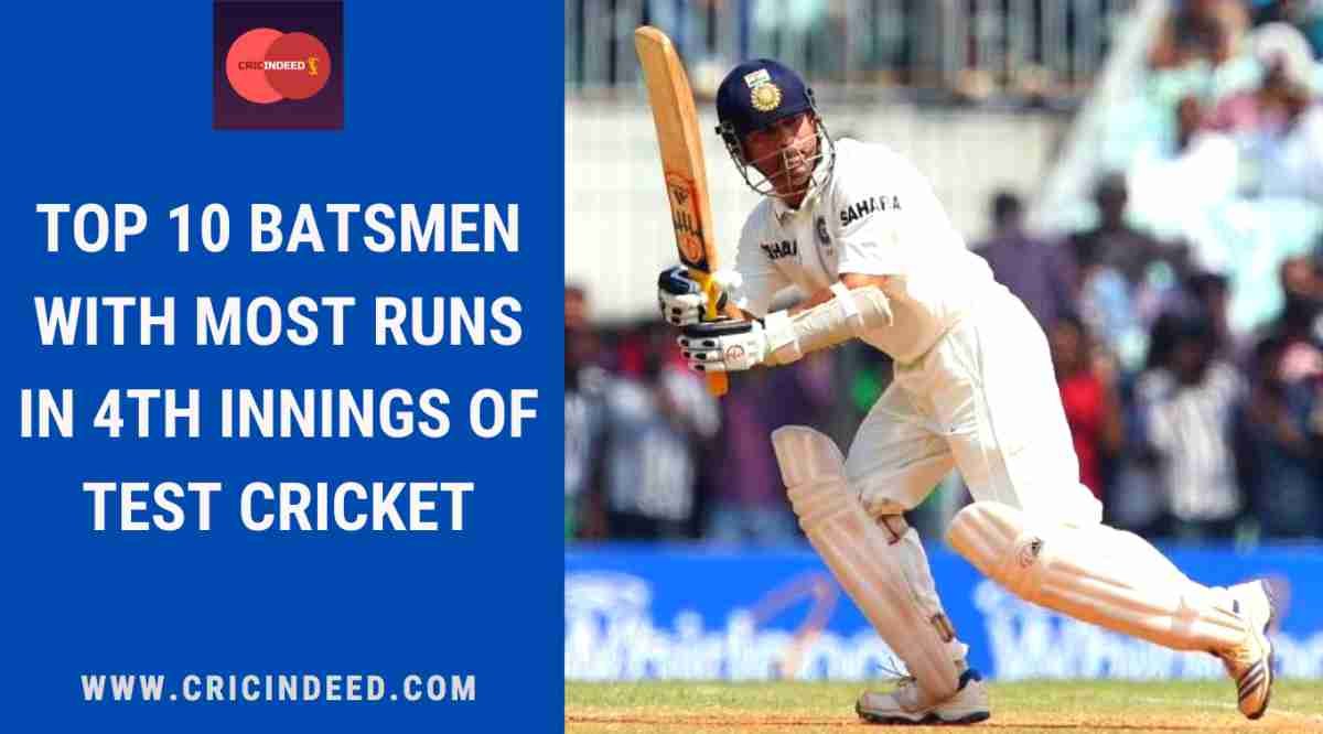 Most Runs in 4th Innings of Test Cricket
