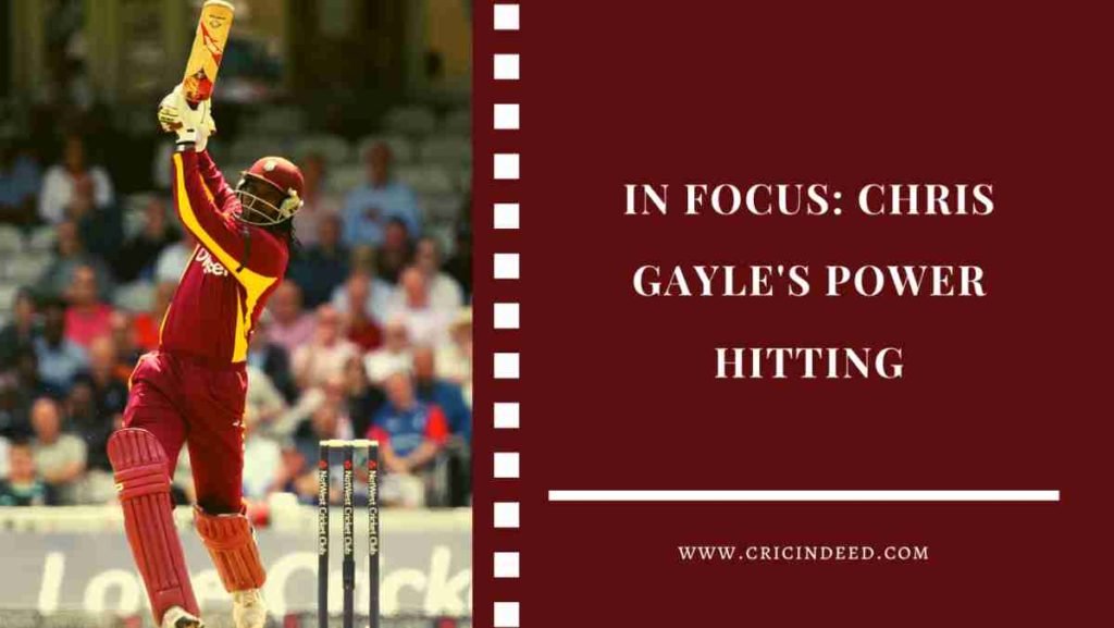Chris Gayle batting techniques
