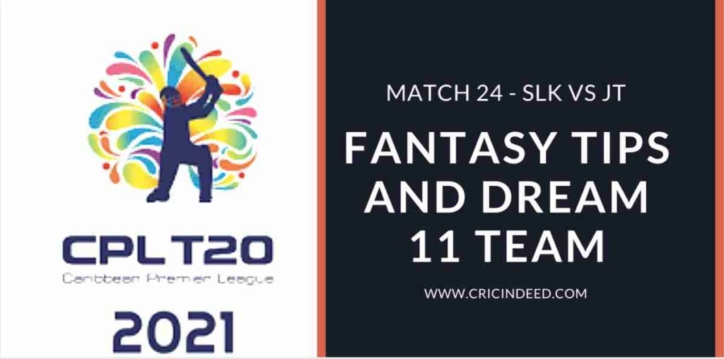 SLK VS JT MATCH 24 CPL2021