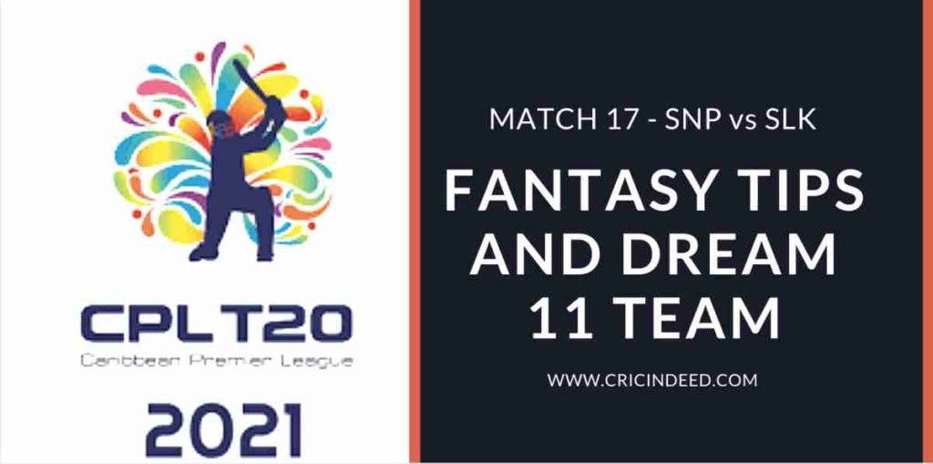 SNP vs SLK Match 17 of CPL 2021