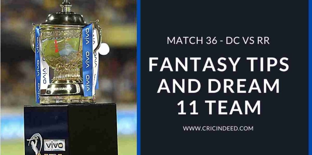 DC vs RR Match 36 of IPL 2021
