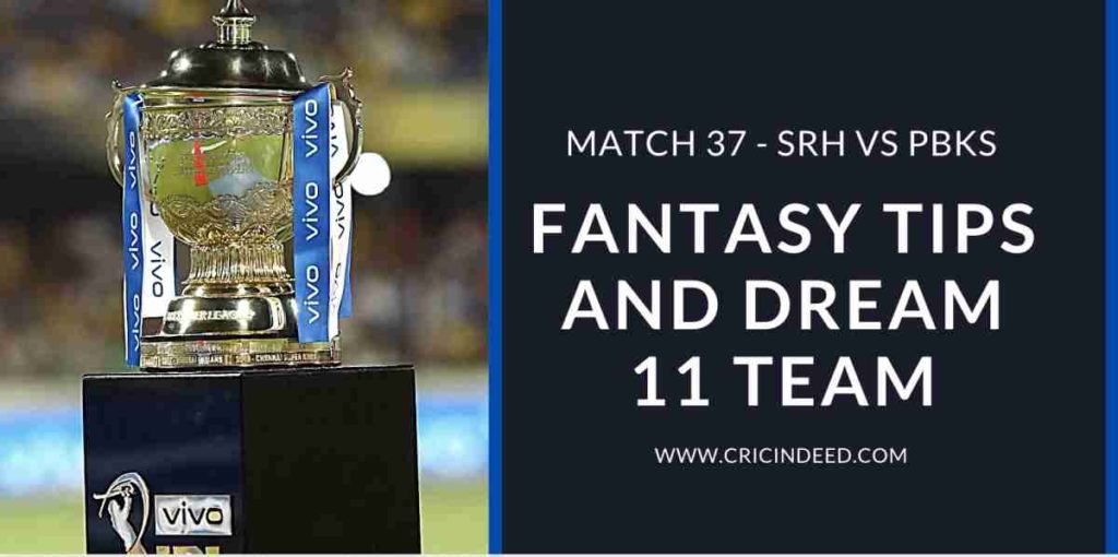 SRH vs PBKS Match 37 of IPL 2021