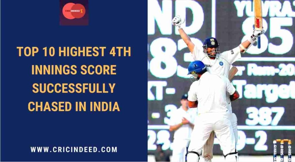 highest 4th innings total chased in india