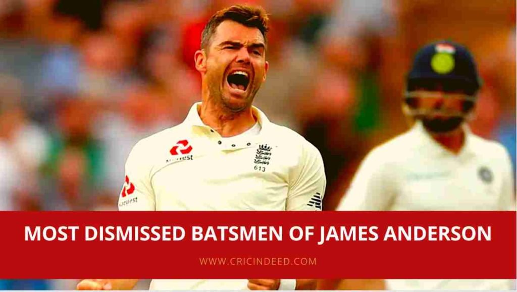 james anderson most dismissed batsmen