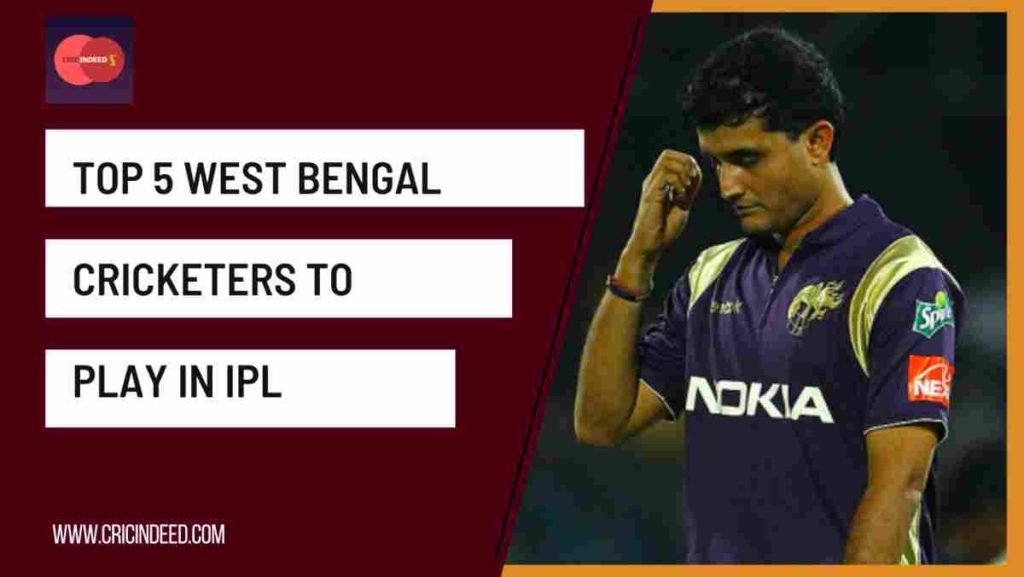 best cricketers from west bengal in ipl
