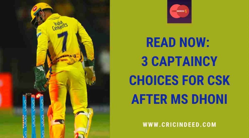 who will captain csk after ms dhoni