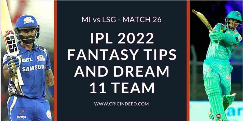MI vs LSG 2022 Dream11 Predictions