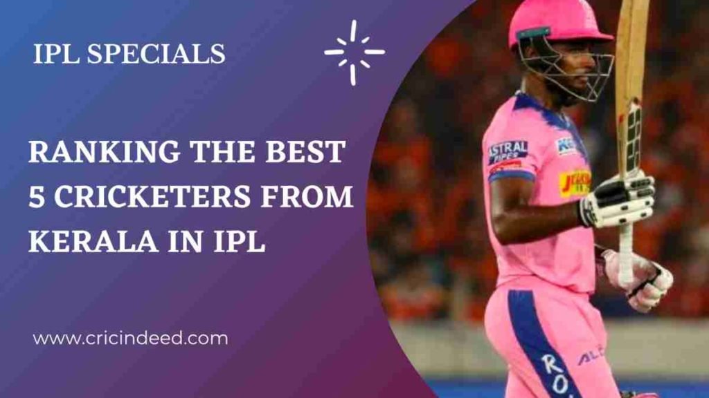 best kerala cricketer in ipl