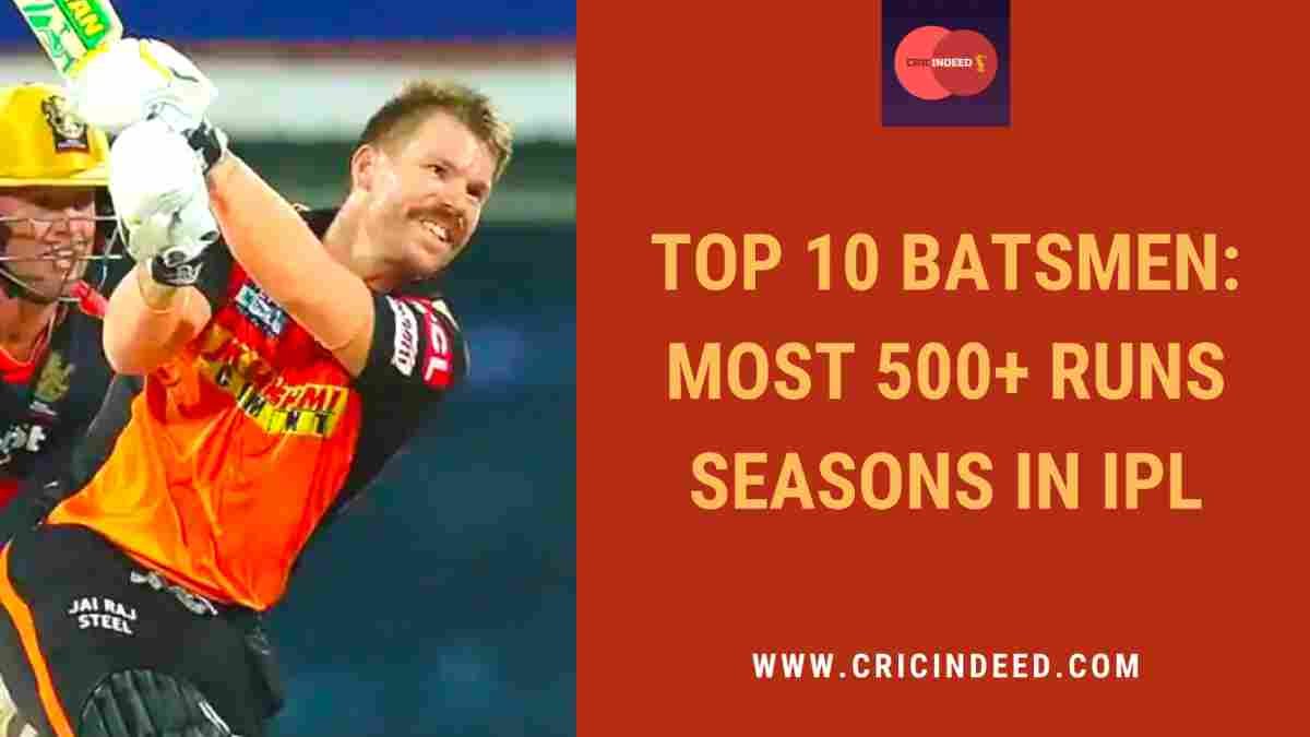 Most Seasons with 500+ Runs in IPL