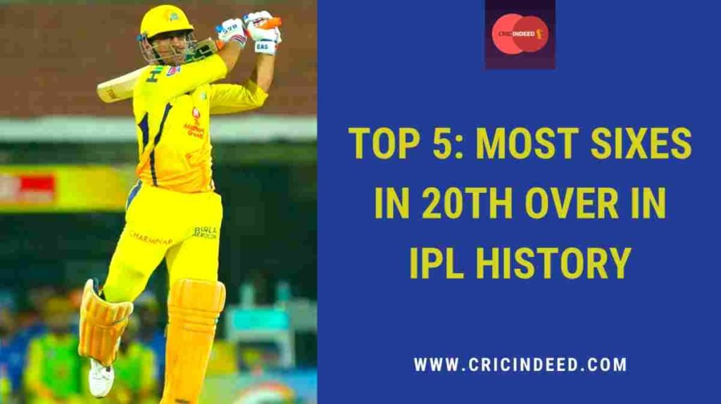 most sixes in 20th over in ipl