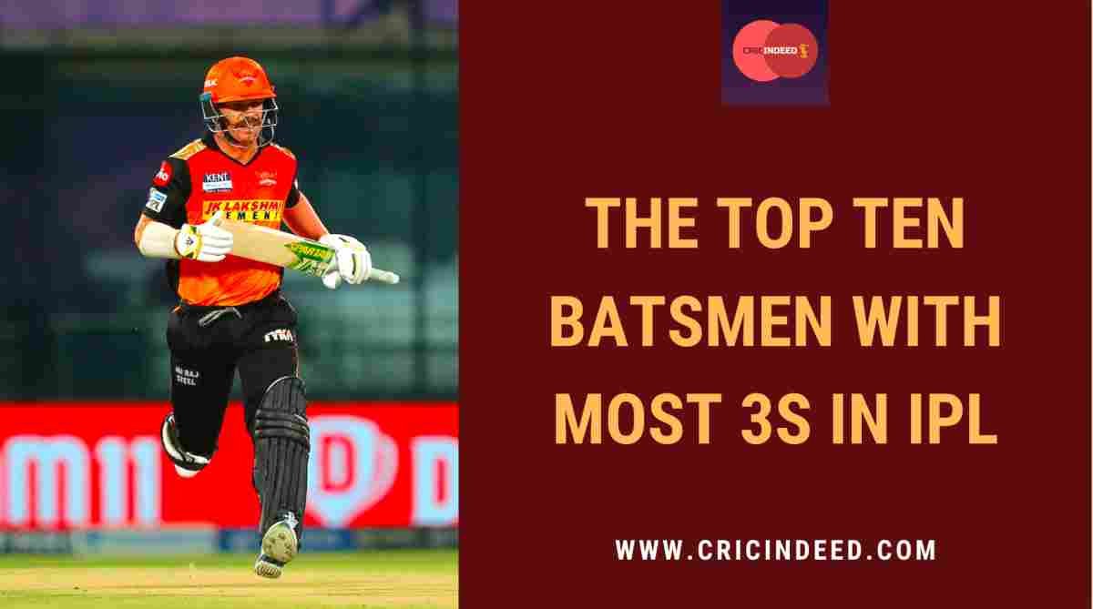 IPL Stats: Batsmen to Score Most ‘3s’