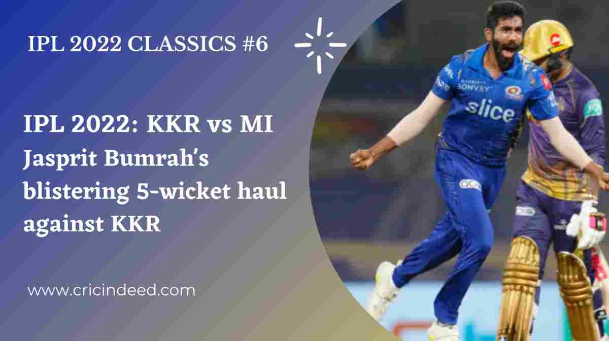 IPL 2022 Classics #6: Jasprit Bumrah’s Hit-the-deck bustle!