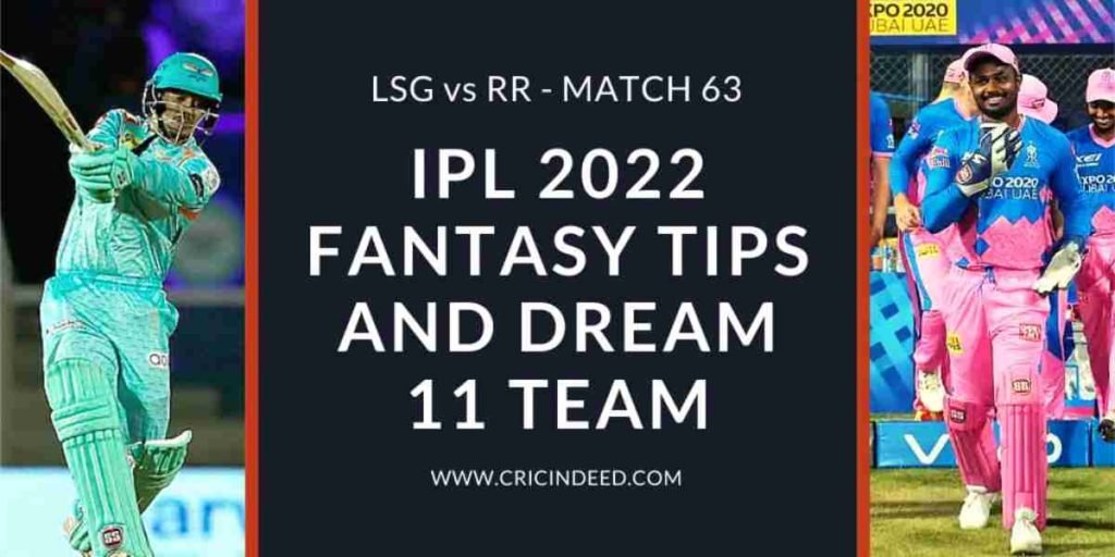 lsg vs rr ipl 2022 dream11 predictions