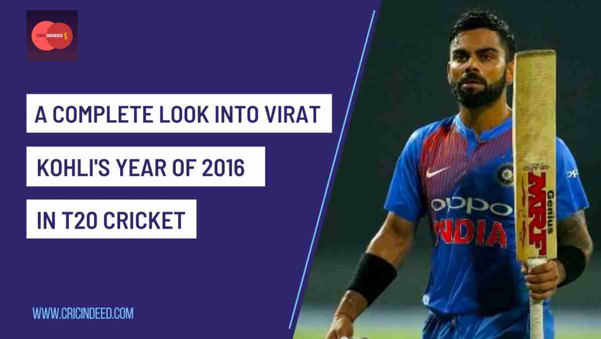 When Virat Kohli ruled the T20 Cricket in 2016!