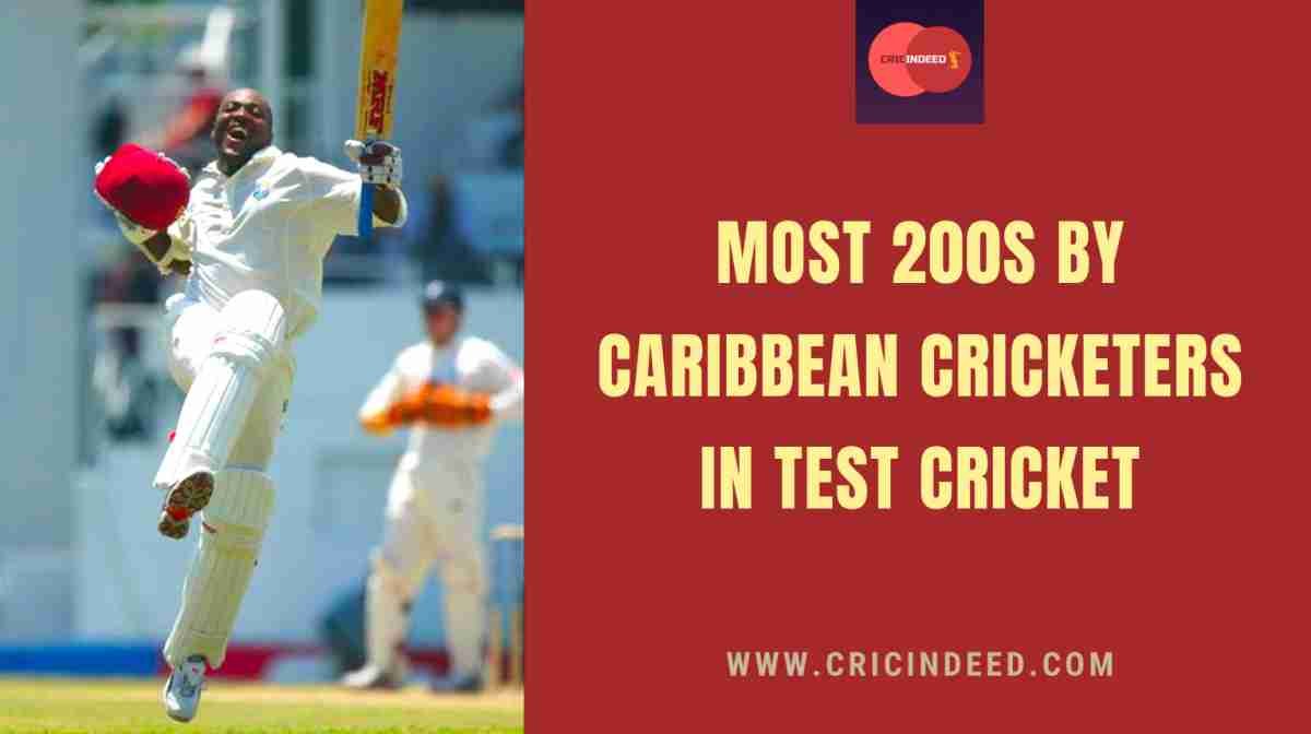 Most Test Double Centuries by West Indies Batters
