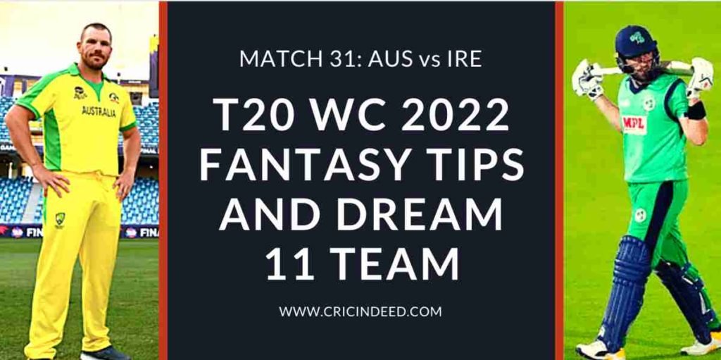 aus vs ire dream11 predictions