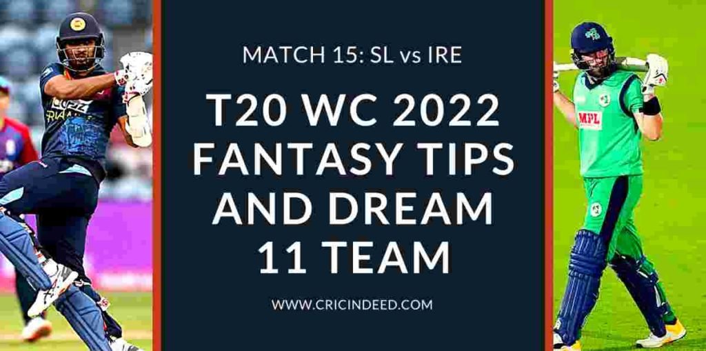 sl vs ire dream11 predictions todays match
