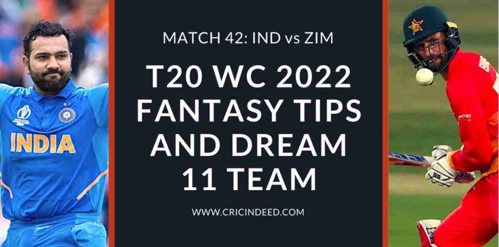 ind vs zim t20 world cup 2022 dream11 predictinos