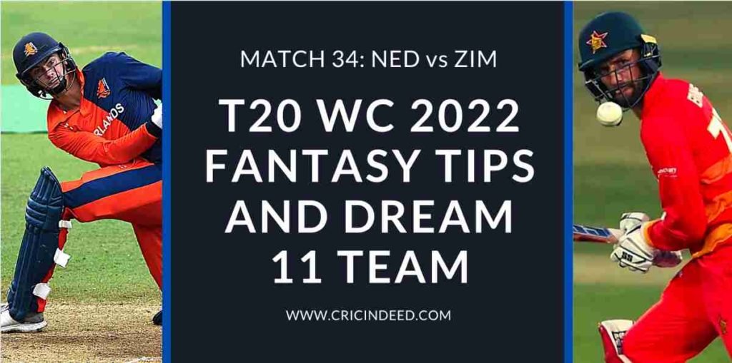 ned vs zim dream11 predictions t20 world cup 2022