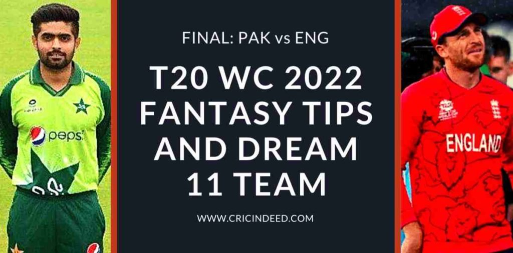 pak vs eng dream11 predictions t20 world cup 2022 final