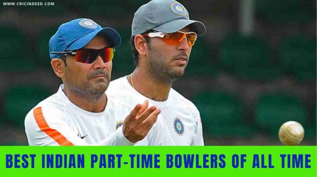 best indian part time bowlers