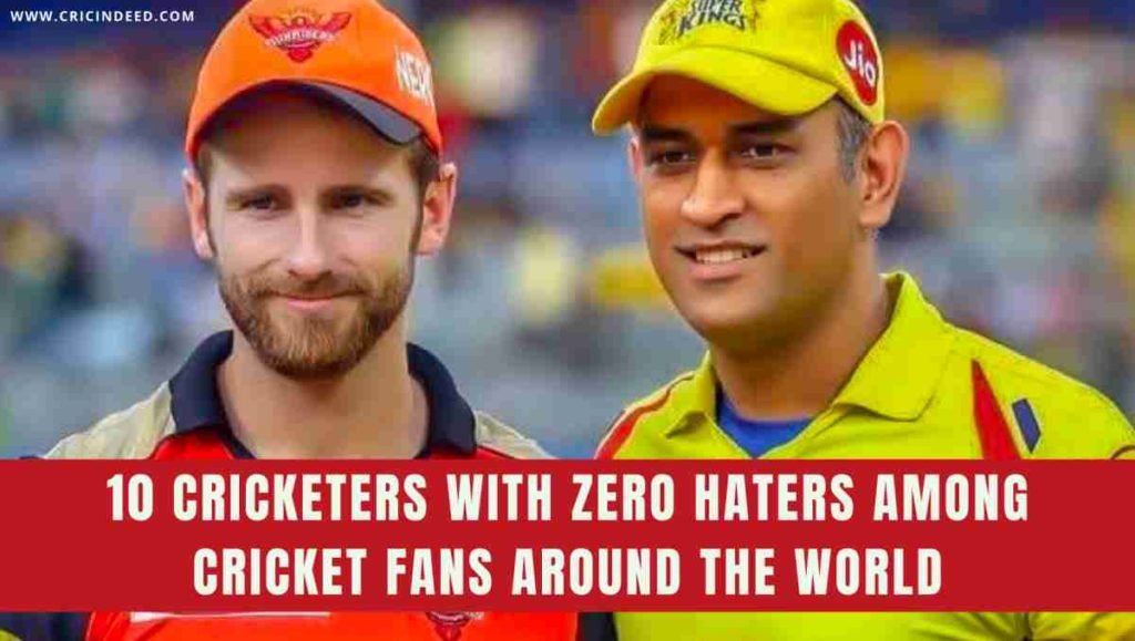 cricketers with no haters