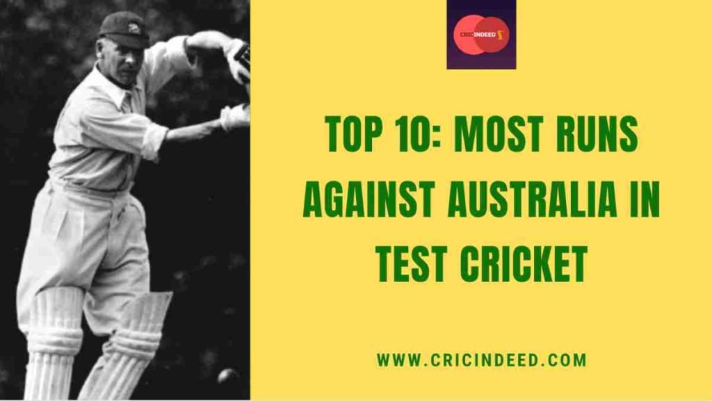 most runs against australia in test