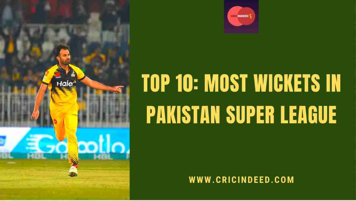 Top 10: Most Wickets in PSL (Overall)