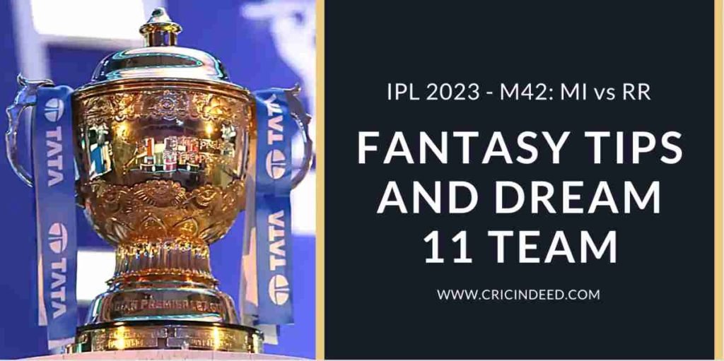 mi vs rr dream11 predictions ipl 2023