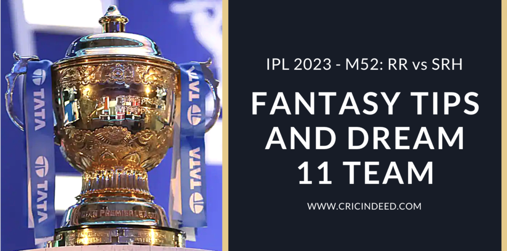 RR vs SRh Dream11 ipl 2023 predictions