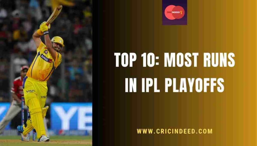 most runs in ipl playoffs
