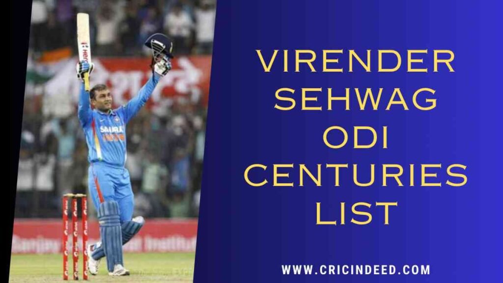 virender sehwag odi 100s list