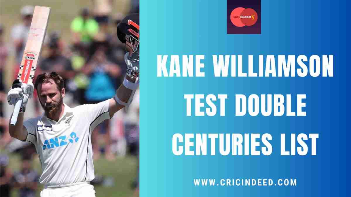 Kane Williamson Test Double Centuries List – A Symphony of Skill, Grace, and Grit